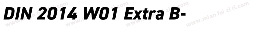 DIN 2014 W01 Extra B字体转换